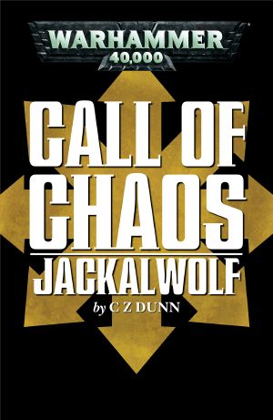 [Call of Chaos 07] • Jackalwolf